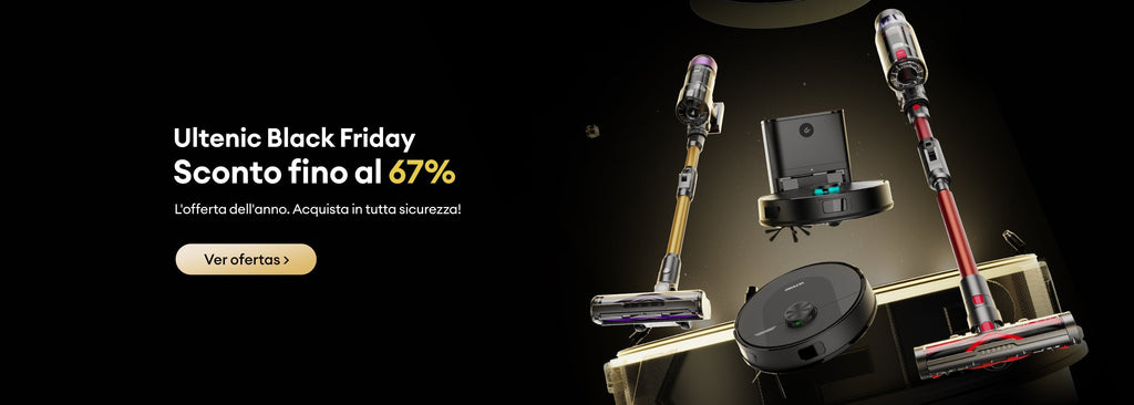 Black Friday Ultenic: Massimi Sconti su Aspirapolvere e Accessori